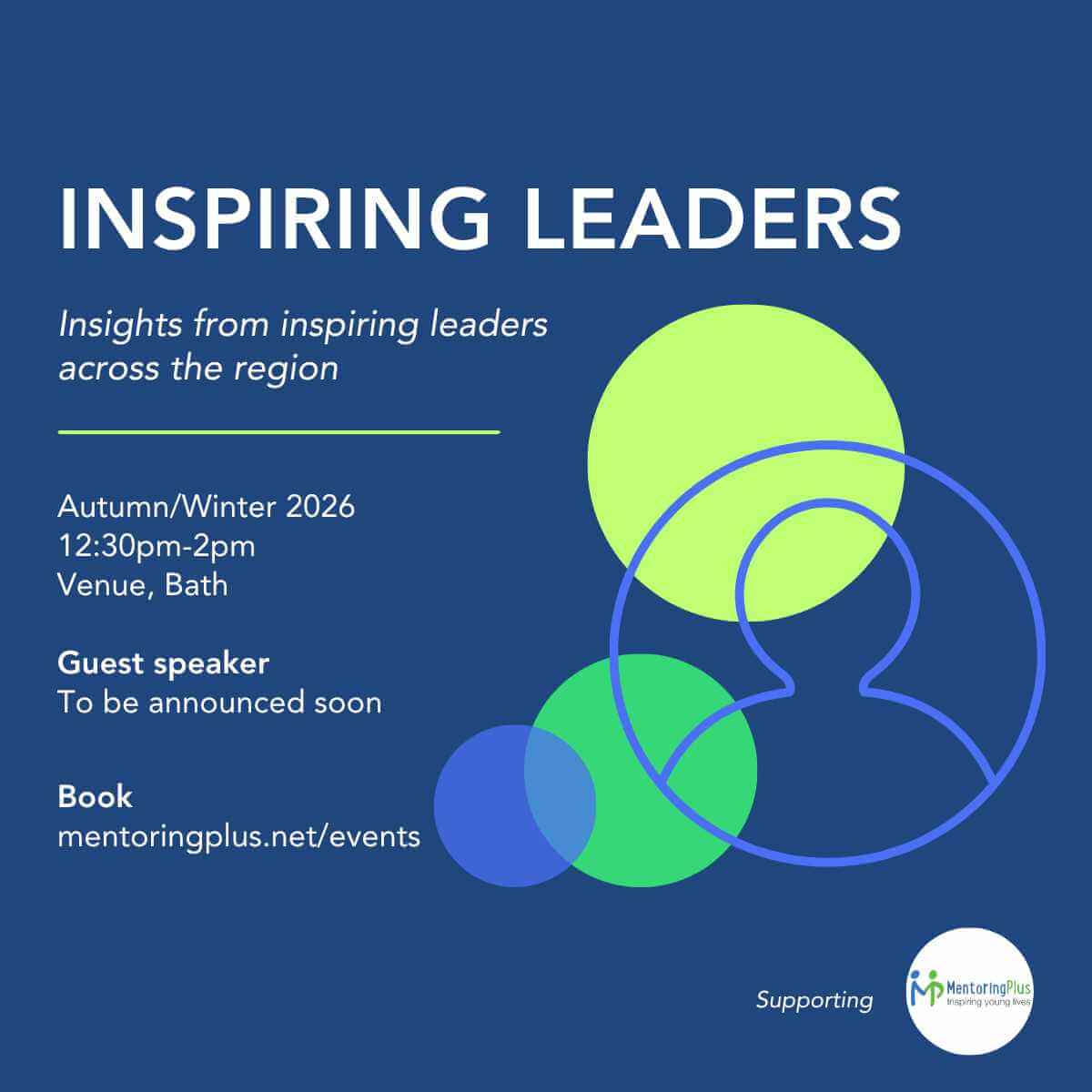 Promotional graphic for the Inspiring Leaders lunch, Autumn/Winter 2026, 12:30pm to 2pm in Bath, supporting Mentoring Plus